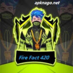 Fire Fact 420